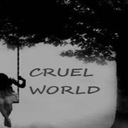 Cruel World