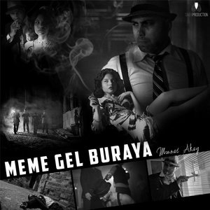 Meme Gel Buraya