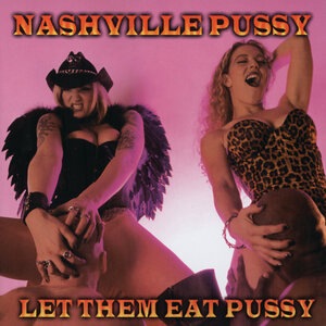 Nashville Pussy 3