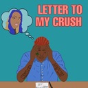 Letter to My Crush