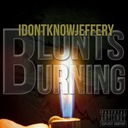 Blunts Burning