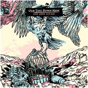 Our Time Down Here 3