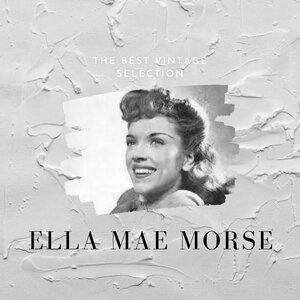 Ella Mae Morse 22