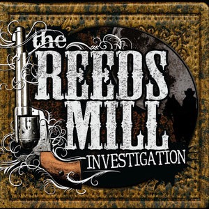 The Reeds Mill Investigation 1