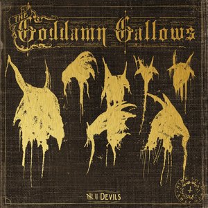 The Goddamn Gallows 3