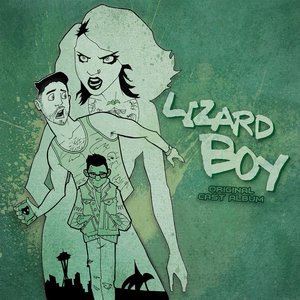 Lizard Boy Original Cast 1