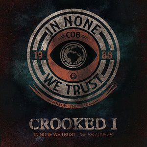 Crooked I 10