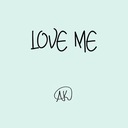 Love Me