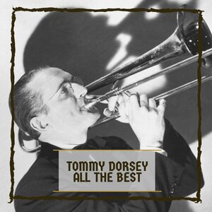 Tommy Dorsey 45