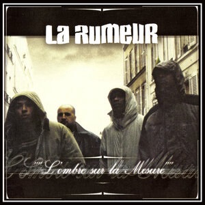 La Rumeur 6