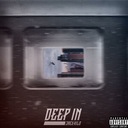 Deep In