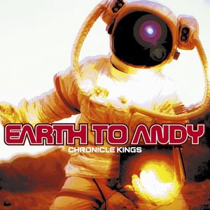 Earth To Andy 2