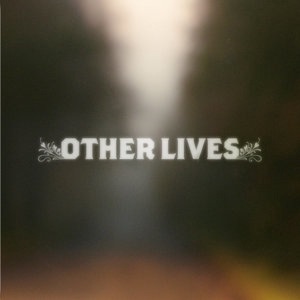 Other Lives 2
