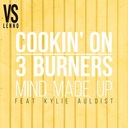 Mind Made Up  [Lenno vs. Cookin' on 3 Burners]