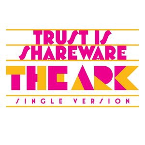Trust Is Shareware