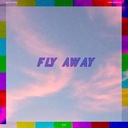 fly away