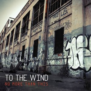To The Wind 1