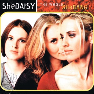 SHeDAISY 3