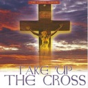 Take Up Your Cross