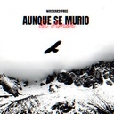 Aunque Se Murio el Amor