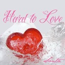 Hard to Love