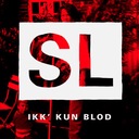 Ikk´ Kun Blod