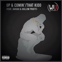 Up & Comin' / That Kidd