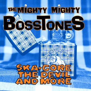 The Mighty Mighty Bosstones 1