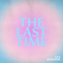 The Last Time