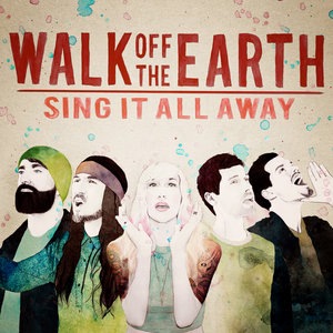 Walk Off The Earth 15