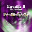 Hypnotize U