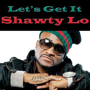 Thats Shawty Lo