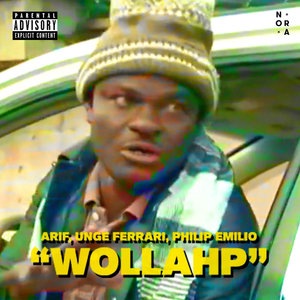 Wollahp (Med Arif, Unge Ferrari, Philip Emilio)