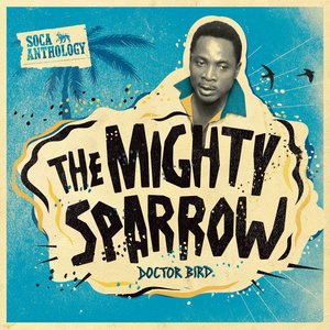 Mighty Sparrow 4