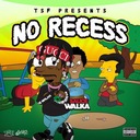 No Recess