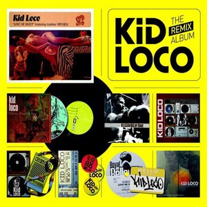 Kid Loco 5