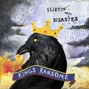 Flirtin' with Disaster