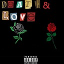 DEATH & LOVE
