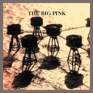 The Big Pink 3