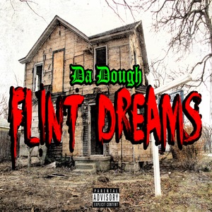 Flint Dreams