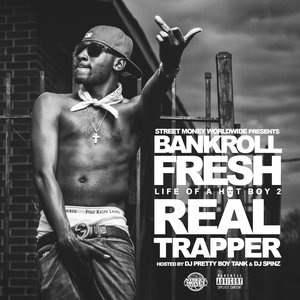 Bankroll Fresh 9