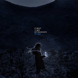 First Time Stranger (What You Wanted)