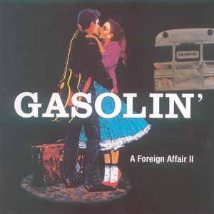 Gasolin' 11
