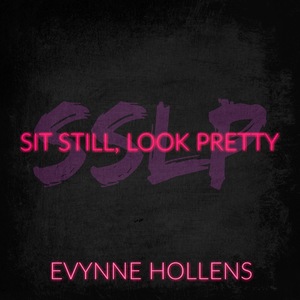 Sit Still, Look Pretty