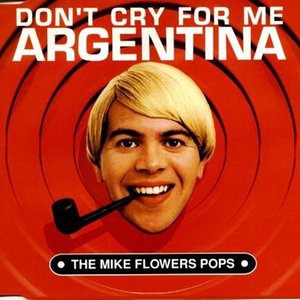 Don't Cry For Me Argentina
