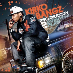 Kirko Bangz 7