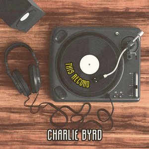 Charlie Byrd 4