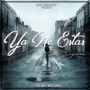 Ya No Estás