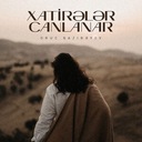 Xatirələr Canlanar