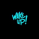 Wake Up